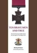 Cover: Ten Brave Men and True - Menin House