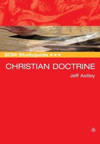 Enlarge image Cover: SCM Studyguide: Christian Doctrine - SCM Press