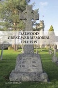 Cover: Dalwood Great War Memorial 1914-1919 - Reveille Press