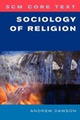 Cover: SCM Core Text: Sociology of Religion - SCM Press