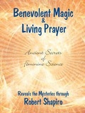 Cover: Benevolent Magic and Living Prayer - Light Technology,U.S.