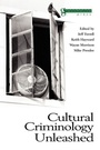 Cover: Cultural Criminology Unleashed - Routledge Cavendish