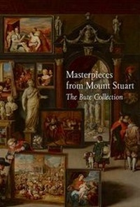 Enlarge image Cover: Masterpieces from Mount Stuart - National Galleries of Scotland
