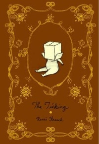 Enlarge image Cover: The Ticking - Top Shelf Productions