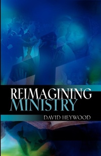 Enlarge image Cover: Reimagining Ministry - SCM Press