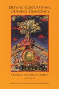 Cover: Defying Corporations, Defining Democracy - Apex Press