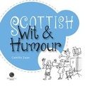 Cover: Scottish Wit & Humour - Bradwell Books