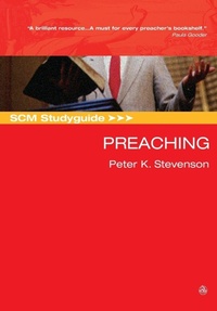 Enlarge image Cover: SCM Studyguide: Preaching - SCM Press