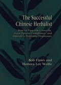 Cover: The Successful Chinese Herbalist - Blue Poppy Press