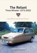 Cover: The Reliant Three-wheeler 1973-2002 - Nostalgia Road Publications Ltd