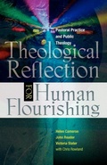 Cover: Theological Reflection for Human Flourishing - SCM Press
