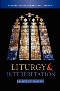Enlarge image Cover: Liturgy and Interpretation - SCM Press
