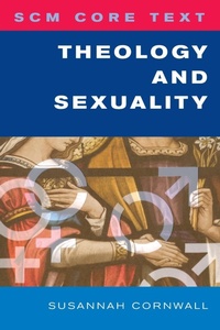 Enlarge image Cover: SCM Core Text Theology and Sexuality - SCM Press