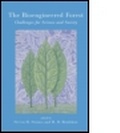 Cover: The Bioengineered Forest - Resources for the Future Press (RFF Press)