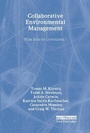 Cover: Collaborative Environmental Management - Resources for the Future Press (RFF Press)