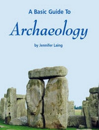 Enlarge image Cover: A Basic Guide to Archaeology - Greenlight Publishing