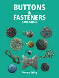 Enlarge image Cover: Buttons and Fasteners 500BC - AD1840 - Greenlight Publishing