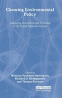 Cover: Choosing Environmental Policy - Resources for the Future Press (RFF Press)