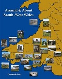 Abbildung von: Around and About South-West Wales - Logaston Press