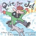 Cover: Quit Your Job - Alternative Comics
