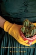 Cover: The Girl with the Cactus Handshake - Templar Poetry