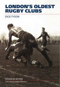 Abbildung von: London's Oldest Rugby Clubs - Quiller Press