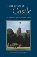 Cover: I Am Given a Castle - Quiller Press