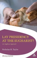 Cover: Lay Presidency at the Eucharist? - Mowbray