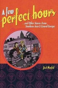 Enlarge image Cover: A Few Perfect Hours - Alternative Comics