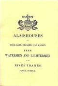 Cover: Almshouses for Poor, Aged, Decayed, and Maimed Free Watermen and Lightermen of the River Thames, Penge, Surrey - Crystal Palace Foundation