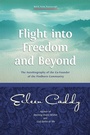 Cover: Flight into Freedom and Beyond - Findhorn Press Ltd.
