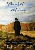 Cover: When I Went A'Walking - On Foot Through Southport's History - Bank House Books