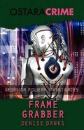 Cover: Frame Grabber - Ostara Publishing