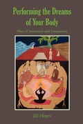Cover: Performing the Dreams of Your Body - Archive Publishing