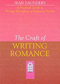 Enlarge image Cover: The Craft of Writing Romance - Writers' Bookshop