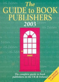 Enlarge image Cover: The Guide to Book Publishers 2003 - Writers' Bookshop