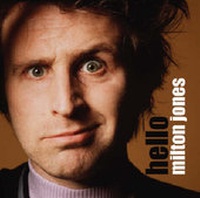 Enlarge image Cover: Milton Jones - Hello - Laughing Stock Production Ltd