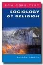 Cover: SCM Core Text Sociology of Religion - SCM Press