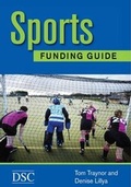 Cover: The Sports Funding Guide 2009 - Directory of Social Change