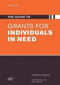 Enlarge image Cover: The Guide to Grants for Individuals in Need 2013/14 - Directory of Social Change