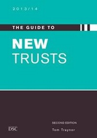 Enlarge image Cover: The Guide to New Trusts 2013/14 - Directory of Social Change
