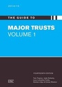 Cover: The Guide to Major Trusts 2014/15: Vol 1 - Directory of Social Change