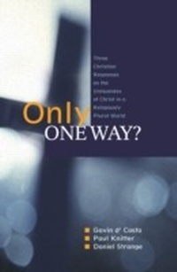 Enlarge image Cover: Only One Way? - SCM Press