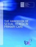 Cover: The Handbook of Sexual Health in Primary Care - Family Planning Association