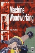 Bild: Machine Woodworking - Butterworth-Heinemann