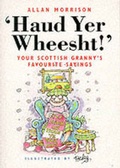 Cover: Haud Yer Wheesht! - Neil Wilson Publishing