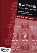 Cover: Bwdhaeth ar Gyfer Myfyrwyr UG: Llawlyfr Athrawon - UWIC Press