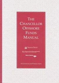 Abbildung von: The Chancellor Offshore Funds Manual - Chancellor Publications Ltd