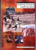 Cover: Looking Forward, Looking Back - Wales in the 1960s and 1970s, A History Resource (Pack) - UWIC Press