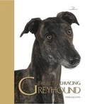 Cover: The Retired Racing Greyhound - The Pet Book Publishing Company Ltd